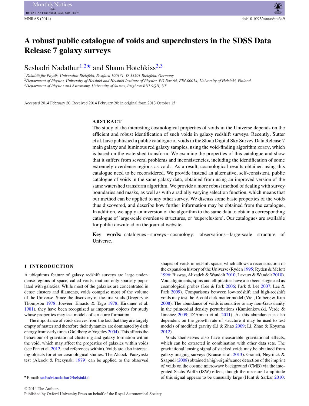 A Robust Public Catalogue of Voids and Superclusters in the SDSS Data Release 7 Galaxy Surveys