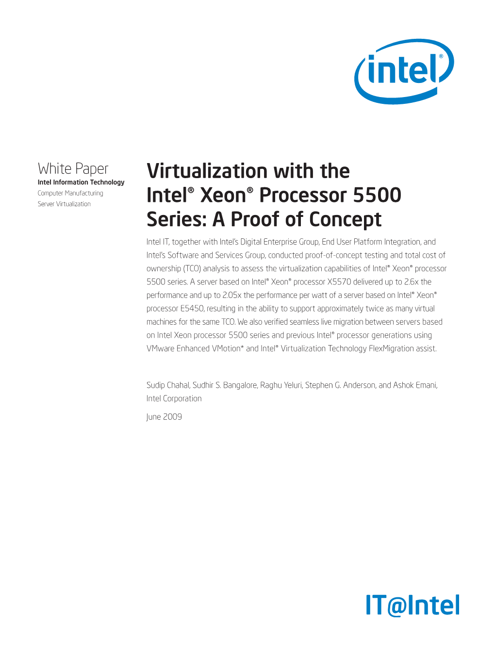 Virtualization with the Intel® Xeon® Processor 5500 Series: a Proof of Concept
