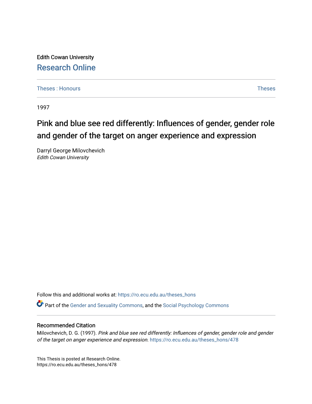 Pink and Blue See Red Differently: Influences of Gender, Gender Role and Gender of the Target on Anger Experience and Expression