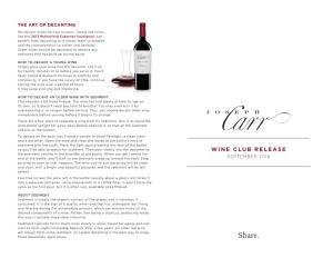 Share. in the CELLAR SEPTEMBER 2016 WINE CLUB SELECTION