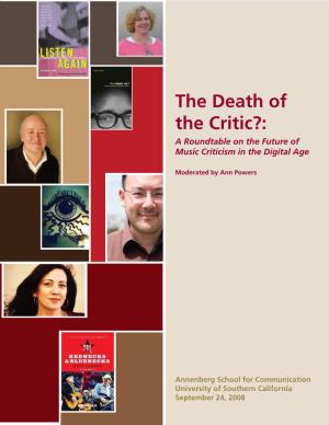 The Death of the Critic?: a Roundtable on the Future of Music Criticism in the Digital Age