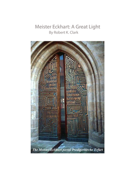Meister Eckhart: a Great Light by Robert K