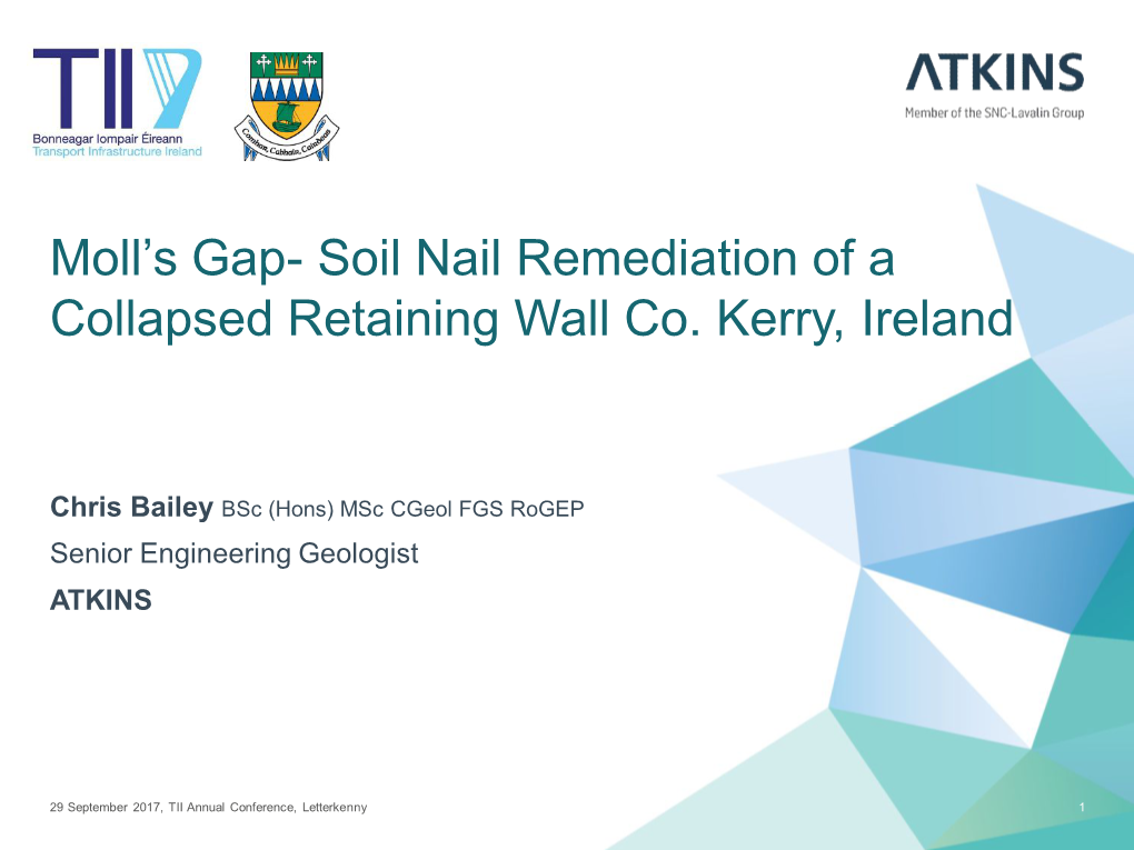 Moll's Gap- Soil Nail Remediation of a Collapsed Retaining Wall Co. Kerry