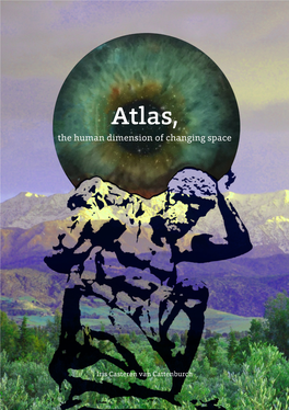 Atlas, the Human Dimension of Changing Space