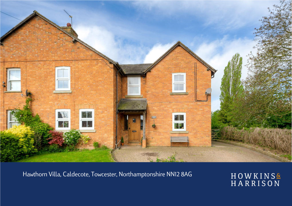 Hawthorn Villa, Caldecote, Towcester NN12 8AG Guide Price