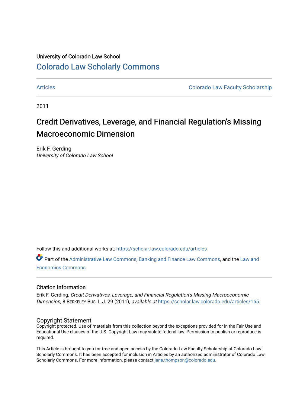 Credit Derivatives, Leverage, and Financial Regulation's Missing Macroeconomic Dimension