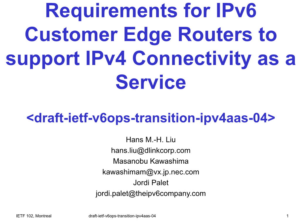 Requirements for Ipv6 Customer Edge Routers to Support Ipv4 Connectivity As a Service