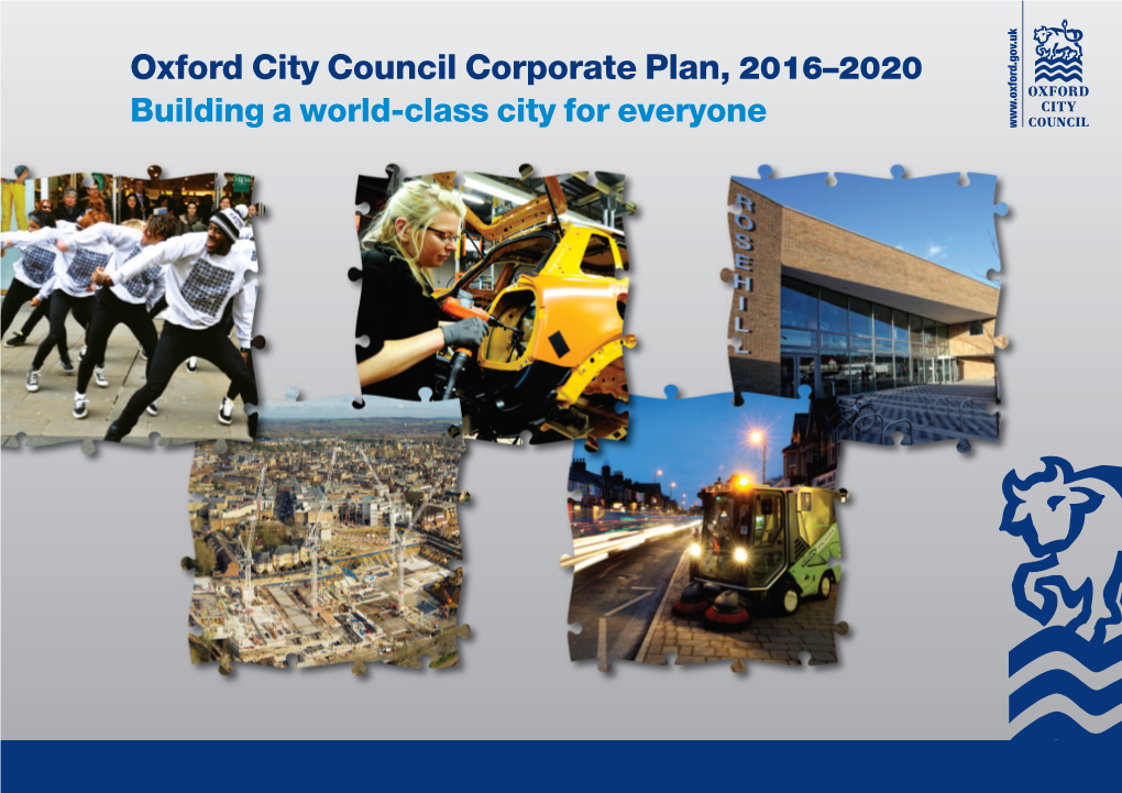 Oxford City Council Corporate Plan, 2016–2020 Building a World-Class City for Everyone Photo Credits