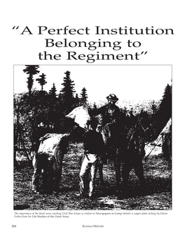 “A Perfect Institution Belonging to the Regiment”