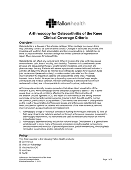 Arthroscopy for Osteoarthritis of the Knee Clinical Coverage Criteria Overview Osteoarthritis Is a Disease of the Articular Cartilage