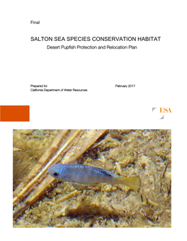 SALTON SEA SPECIES CONSERVATION HABITAT Desert Pupfish Protection and Relocation Plan