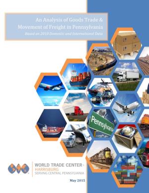 An Analysis of Goods Trade & Movement of Freight in Pennsylvania