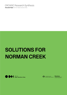 SOLUTIONS for NORMAN CREEK 2 | Discussion Paper Solutions for Norman Creek - CRC for Water Sensitive Cities | 3