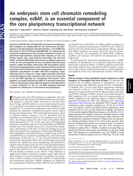 An Embryonic Stem Cell Chromatin Remodeling Complex, Esbaf, Is an Essential Component of the Core Pluripotency Transcriptional Network