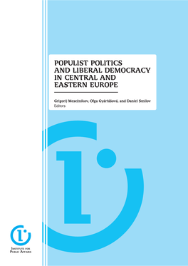 Populist Politics and Liberal Democracy in Central and Eastern Europe