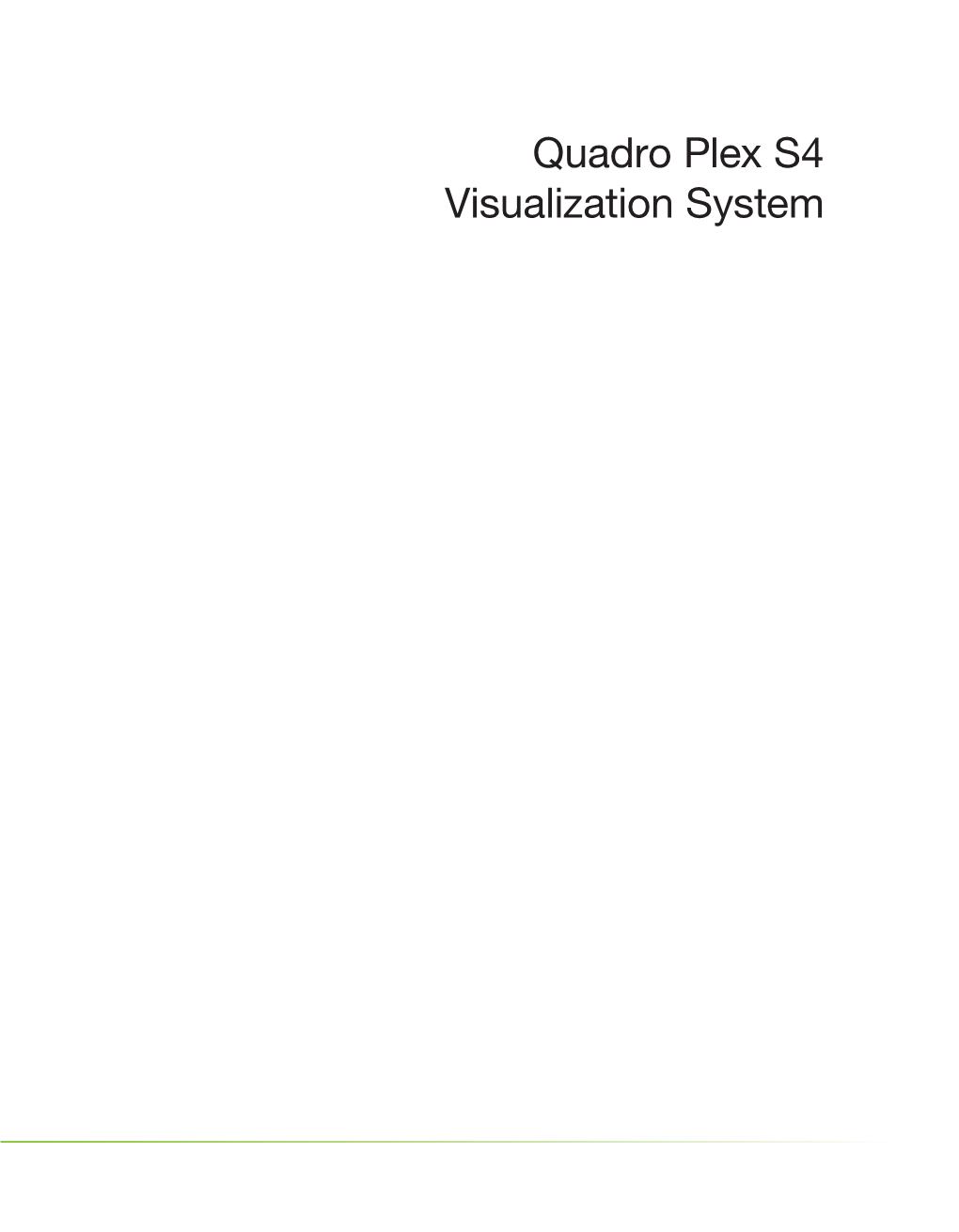 Quadro Plex S4 Visualization System
