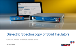 Dielectric Spectroscopy of Solid Insulators