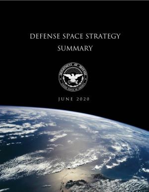 2020 Defense Space Strategy Summary
