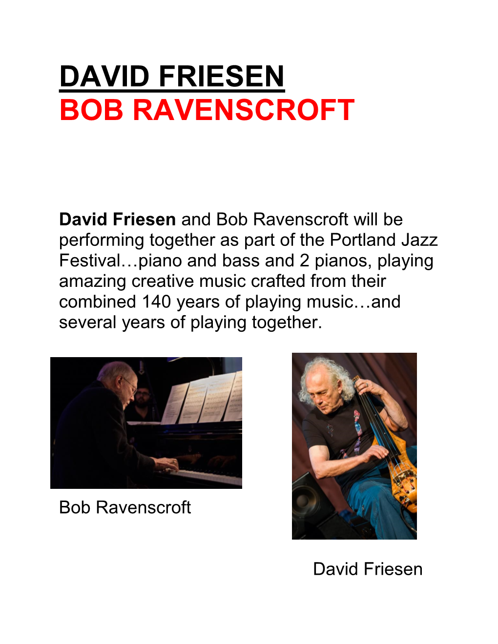 David Friesen Bob Ravenscroft