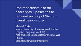 Postmodernism and the Challenges It Poses to the National Security of Western Liberal Democracies