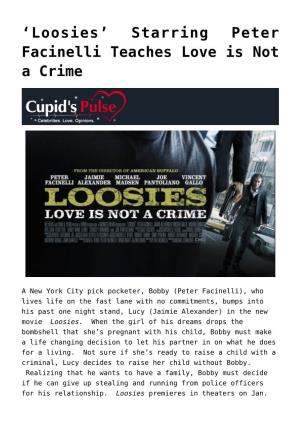 Starring Peter Facinelli Teaches Love Is Not a Crime
