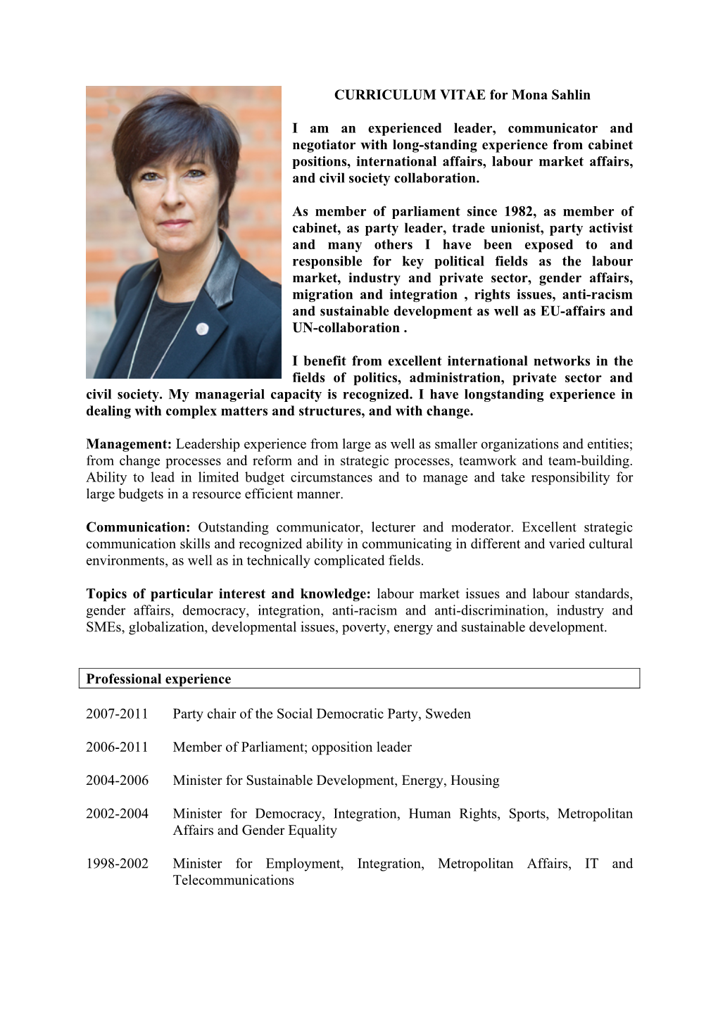 CURRICULUM VITAE for Mona Sahlin I Am an Experienced Leader