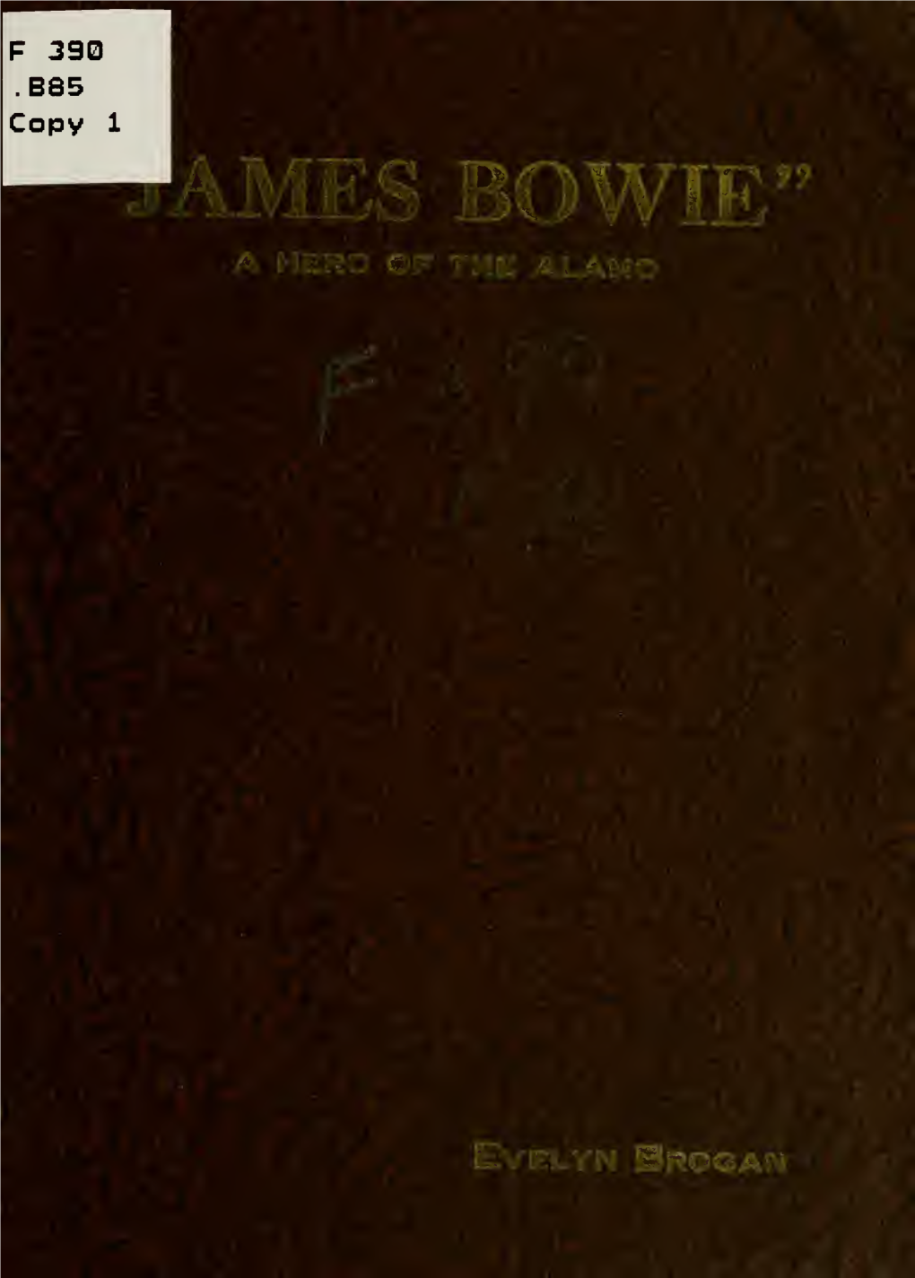 "James Bowie", a Hero of the Alamo