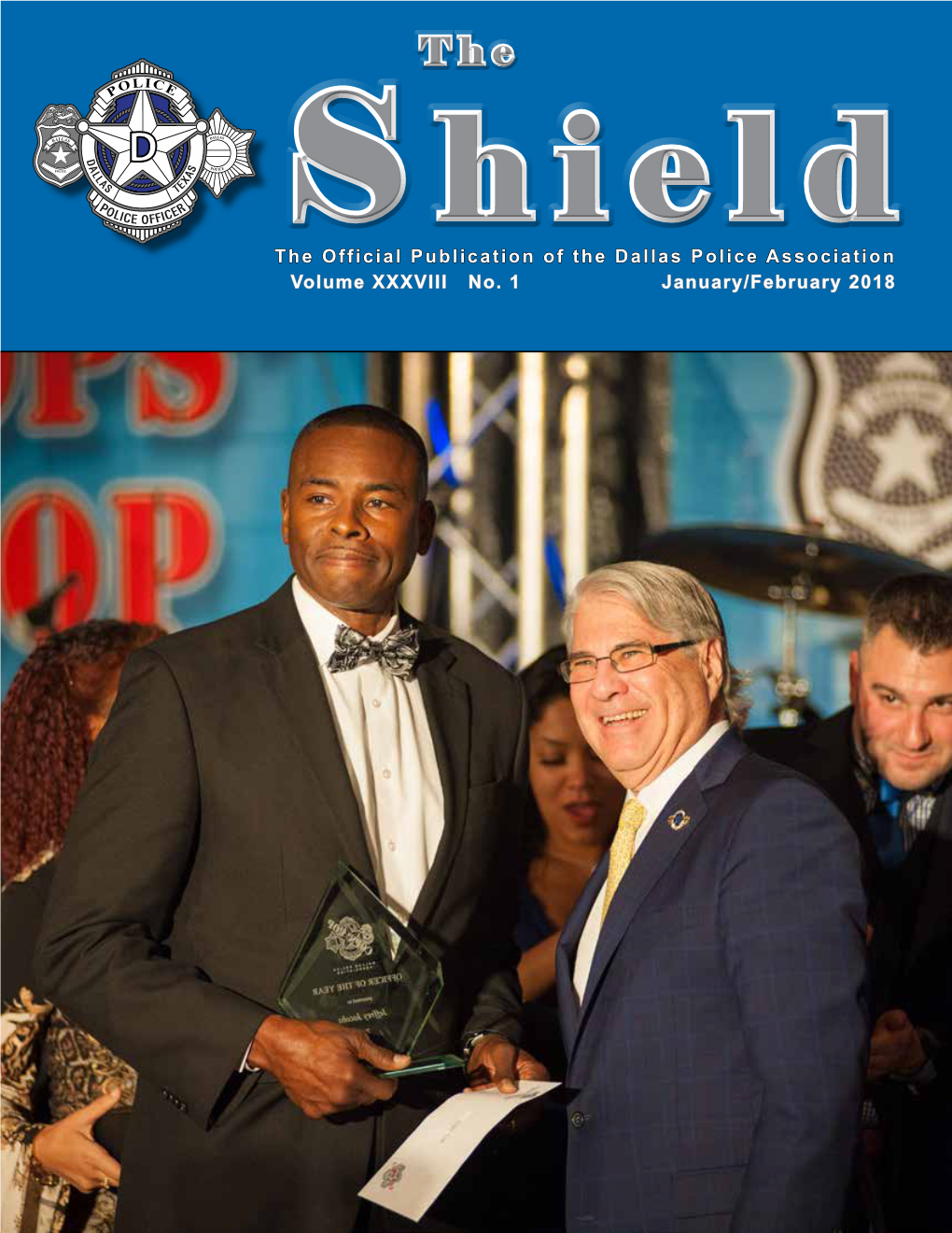 The Official Publication of the Dallas Police Association Volume XXXVIII No