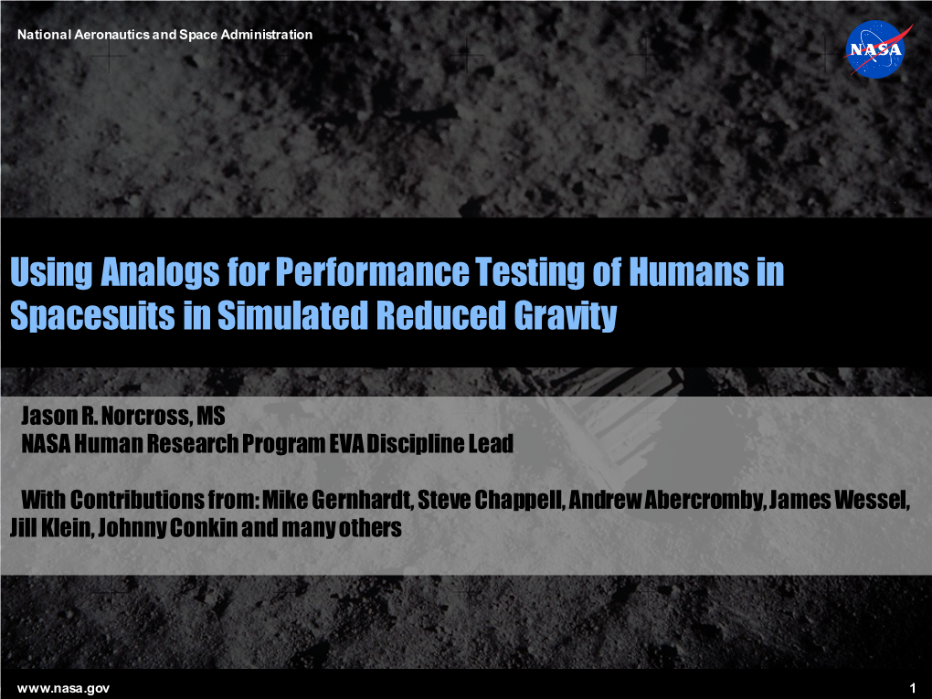 Using Analogs for Performance Testing of Humans in Spacesuits in Simulated Reduced Gravity