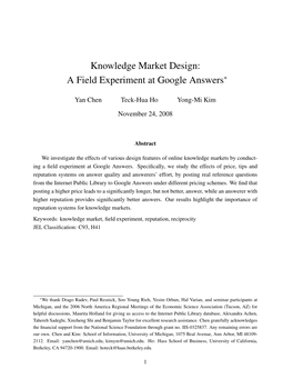 Knowledge Market Design: a Field Experiment at Google Answers∗