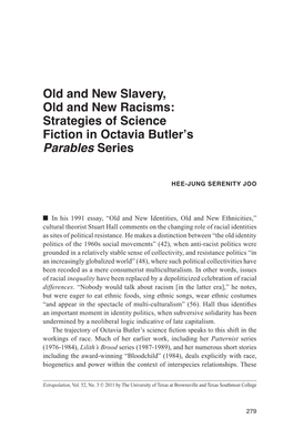 Old and New Slavery, Old and New Racisms: Strategies of Science Fiction in Octavia Butler's Parables Series