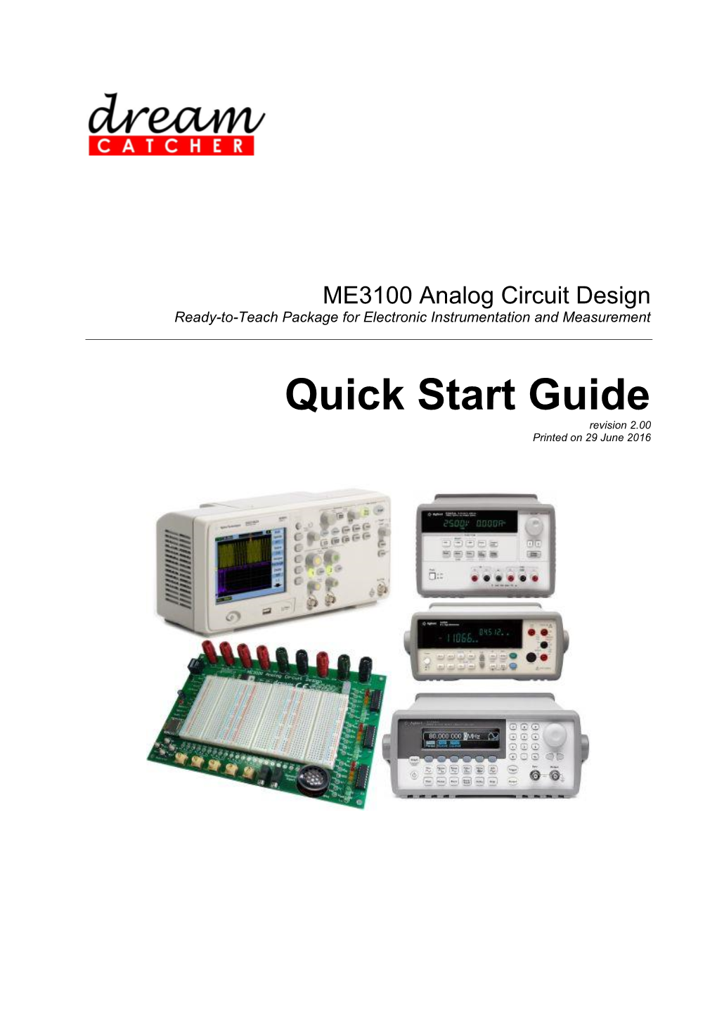 Quick Start Guide Revision 2.00 Printed on 29 June 2016