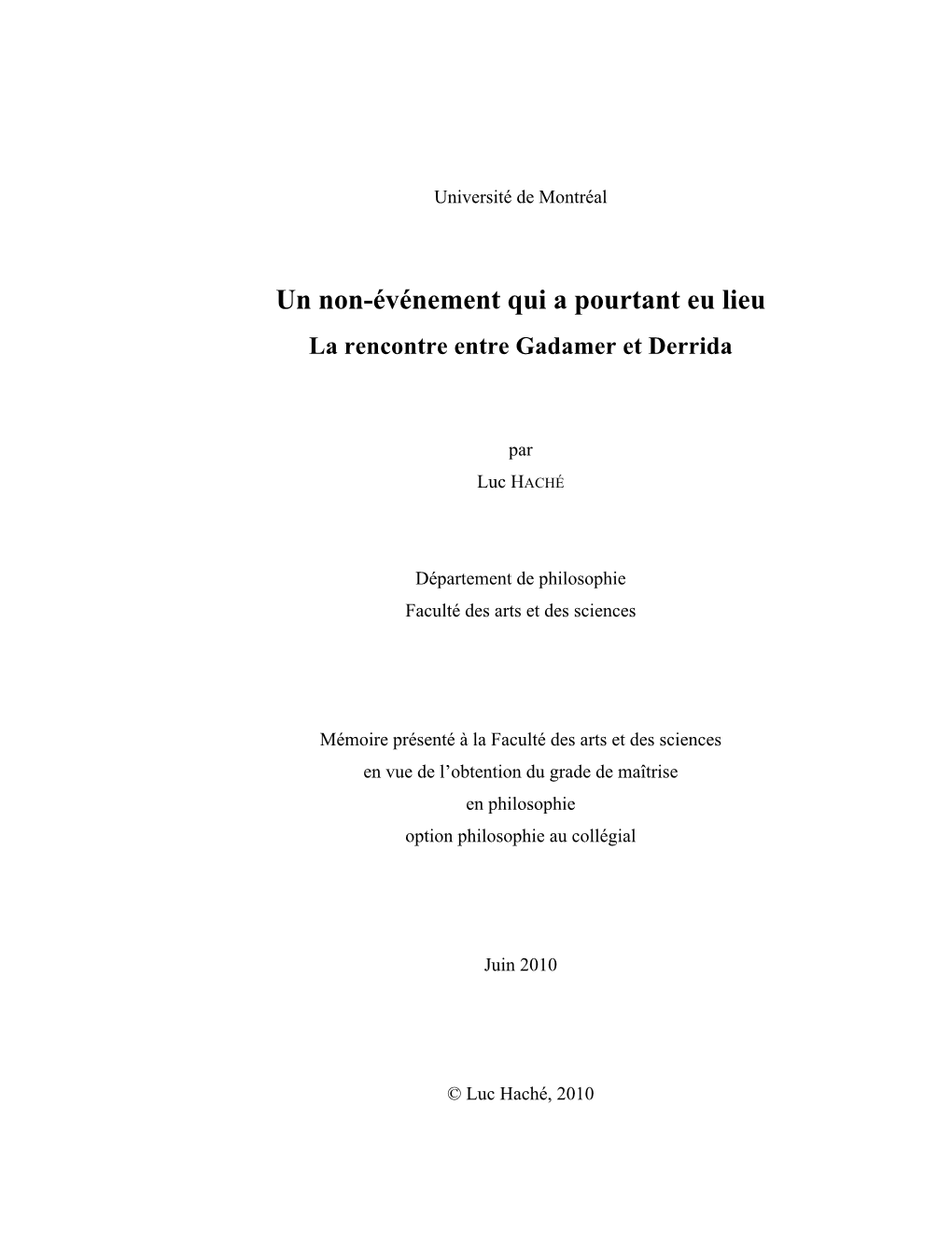 Un Non-Événement Qui a Pourtant Eu Lieu La Rencontre Entre Gadamer Et Derrida