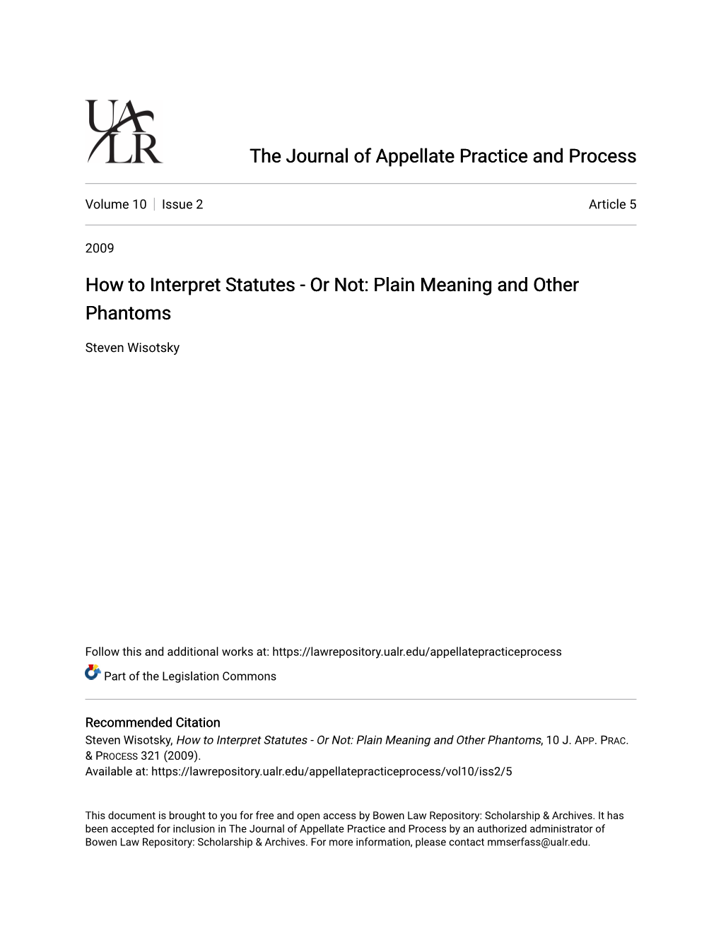 How to Interpret Statutes - Or Not: Plain Meaning and Other Phantoms