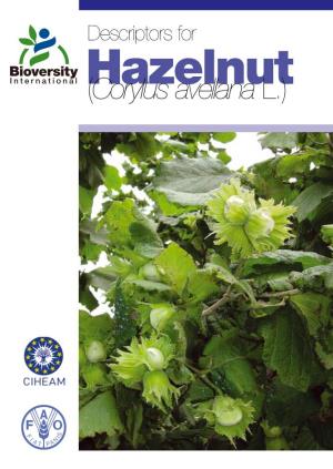 Descriptors for Hazelnut (Corylus Avellana L.)