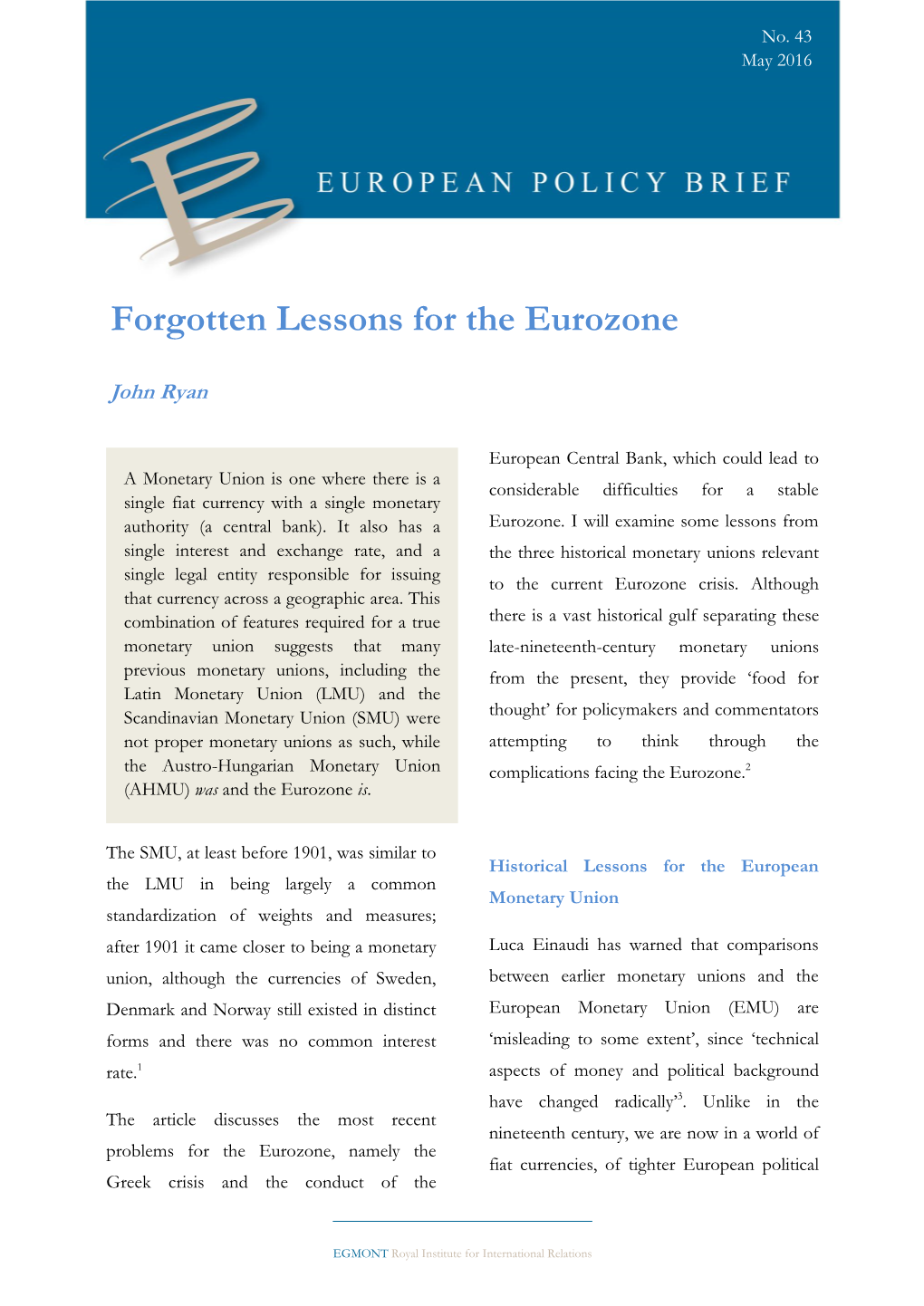 Forgotten Lessons for the Eurozone