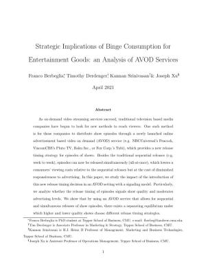Strategic Implications of Binge Consumption for Entertainment Goods: an Analysis of AVOD Services