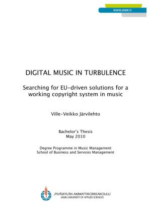 Digital Music in Turbulence