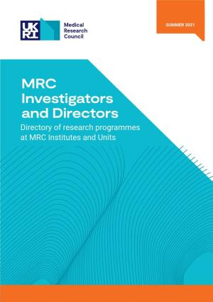 MRC Investigators and Directors Directory of Research Programmes at MRC Institutes and Units Foreword