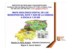Mapa Geológico Digital De Los Municipios Del Este Y Sur De La Habana a Escala 1:25 000