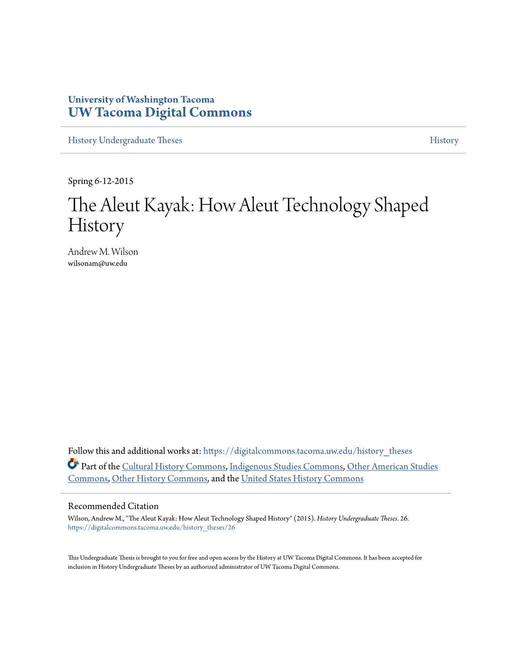 The Aleut Kayak: How Aleut Technology Shaped History Andrew M
