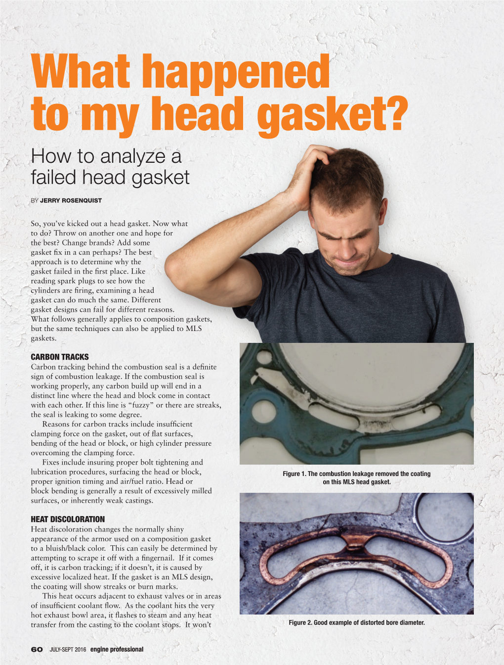 What Happened to My Head Gasket? How to Analyze a Failed Head Gasket