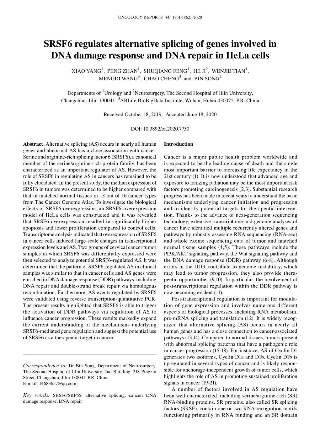 SRSF6 Regulates Alternative Splicing of Genes Involved in DNA Damage Response and DNA Repair in Hela Cells