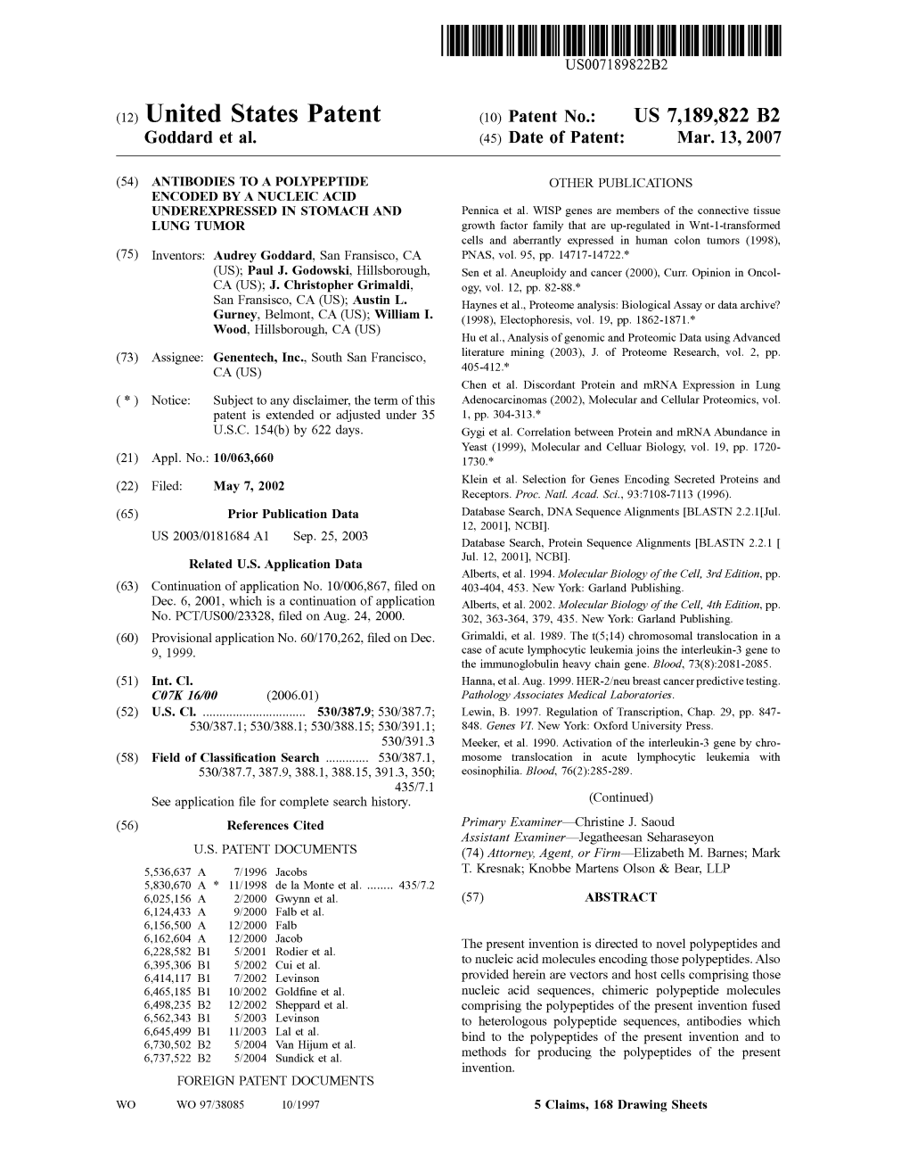 United States Patent (10) Patent No.: US 7,189,822 B2 Goddard Et Al