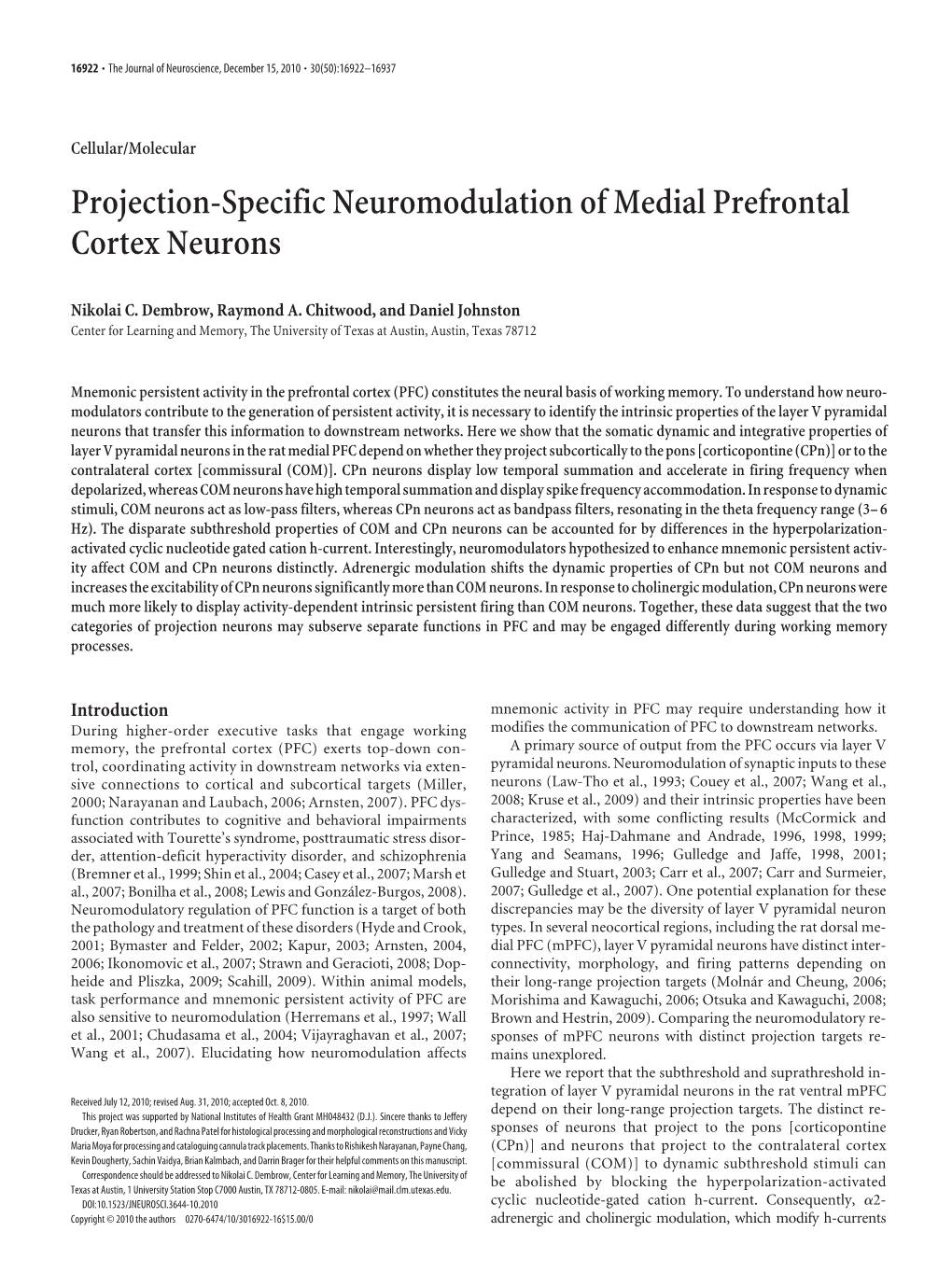 Projection-Specific Neuromodulation of Medial Prefrontal Cortex Neurons