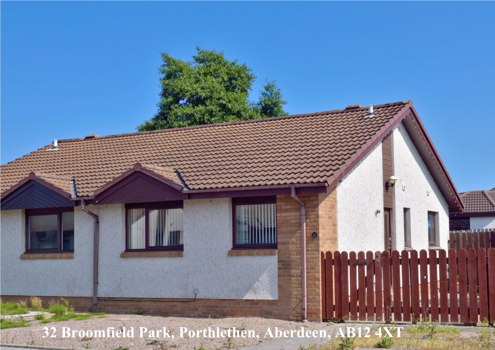 32 Broomfield Park, Porthlethen, Aberdeen, AB12 4XT