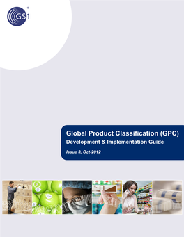 Global Product Classification (GPC) - Development & Implementation Guide