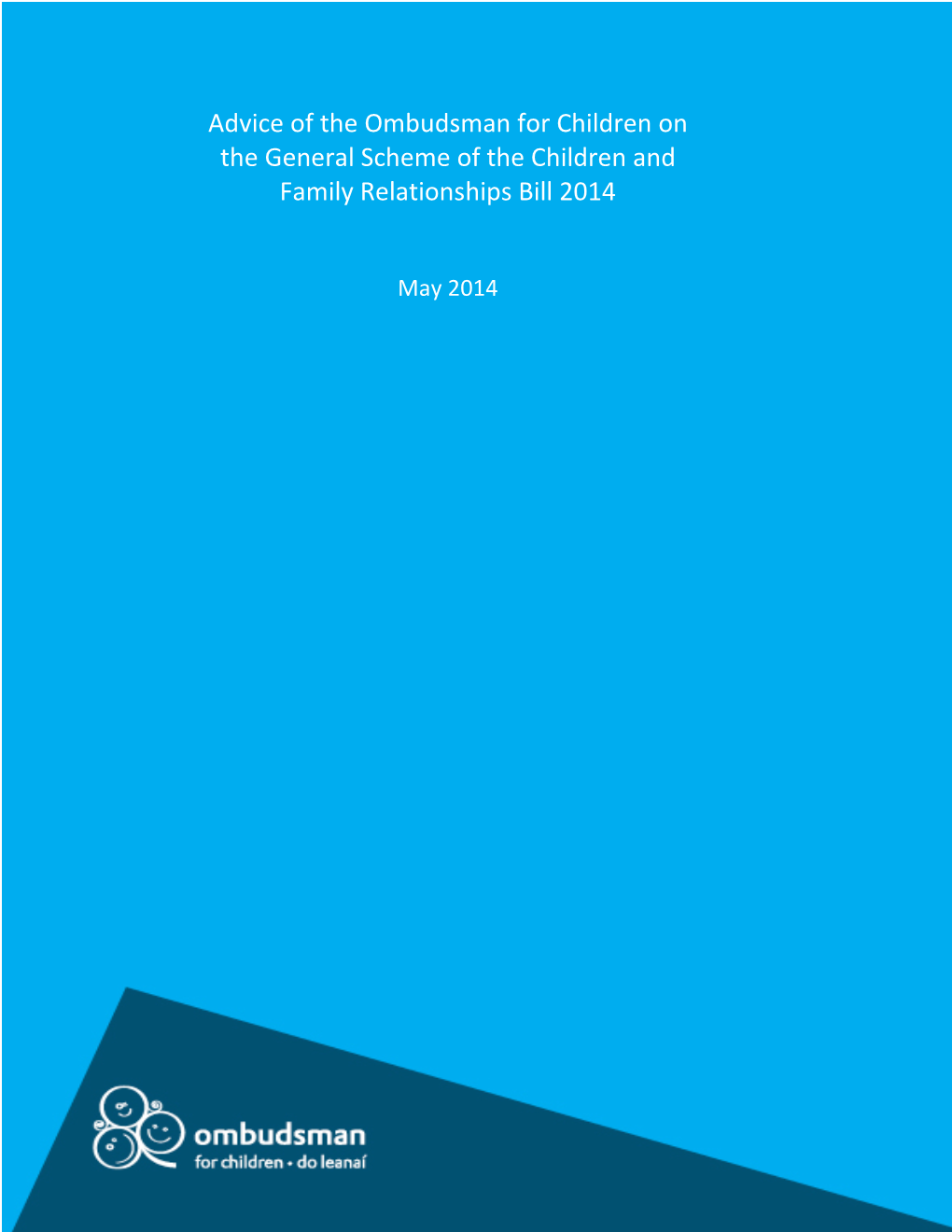 Advice of the Ombudsman for Children on the General Scheme of the Children and Family Relationships Bill 2014