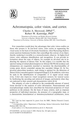 Achromatopsia, Color Vision, and Cortex Charles A
