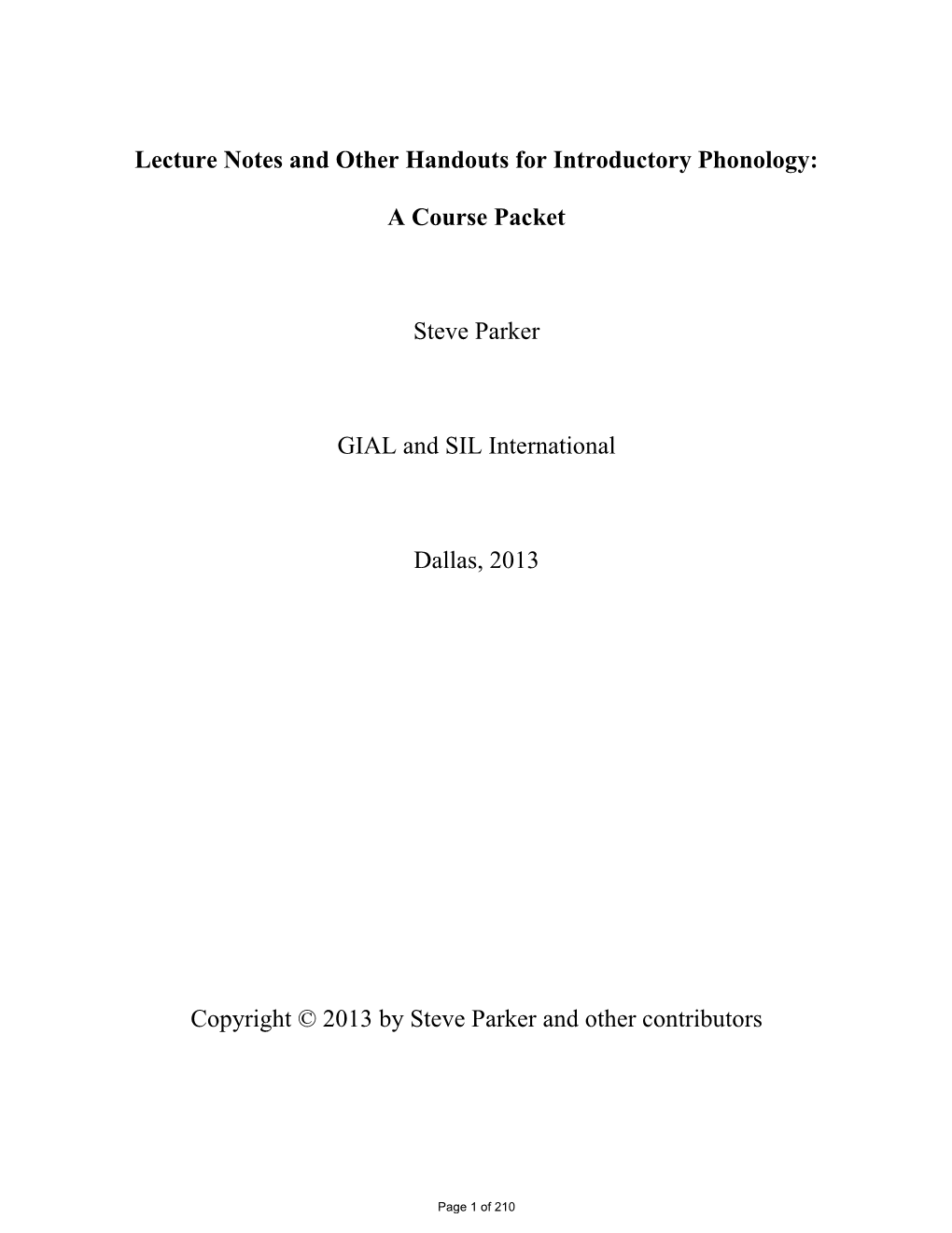 Lecture Notes and Other Handouts for Introductory Phonology